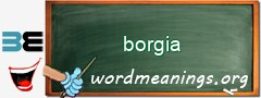 WordMeaning blackboard for borgia